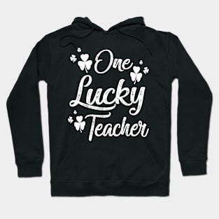 One lucky Teacher st patricks day Hoodie